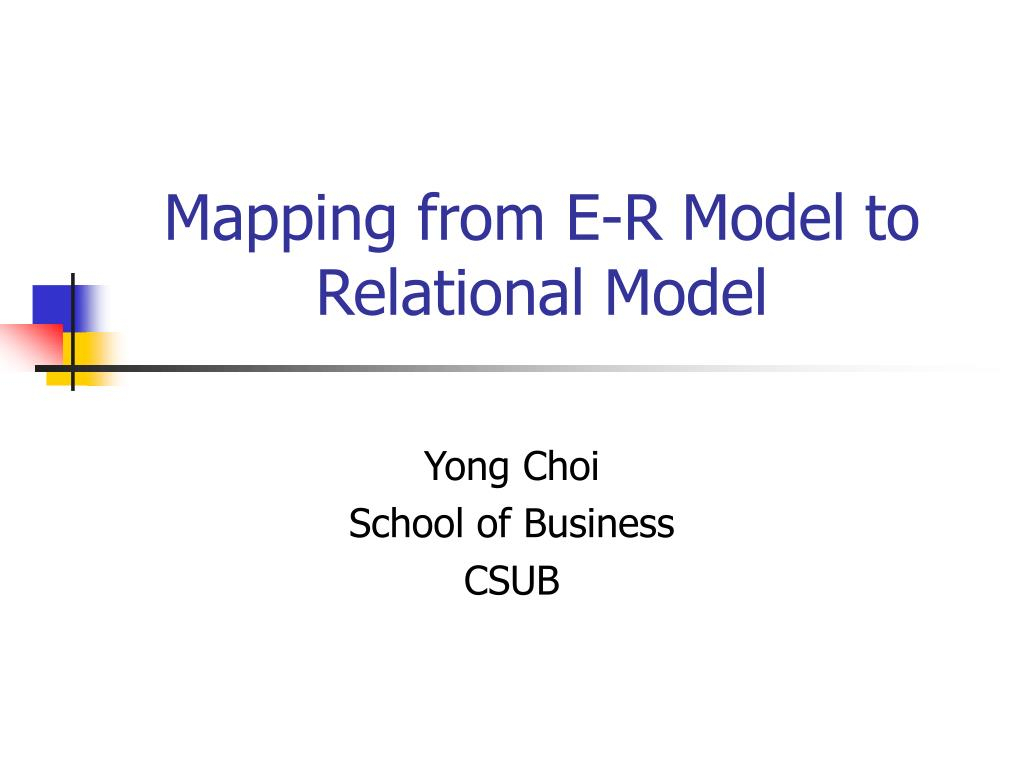 Ppt - Mapping From E-R Model To Relational Model Powerpoint pertaining to Mapping Er Model To Relational Model Example